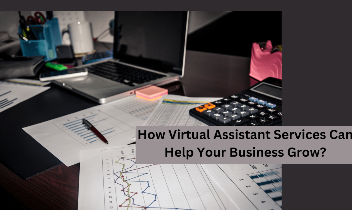 How Virtual Assistants Help Businesses Grow Faster