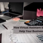 How Virtual Assistant Services Can Help Your Business Grow?