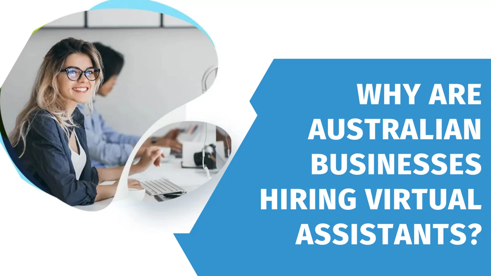 Australian Businesses Hiring Virtual Assistants